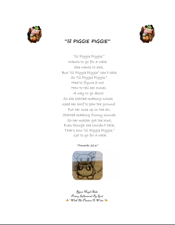 "lil Piggie Piggie"